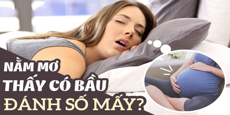mơ thấy có bầu